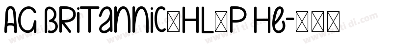 AG Britannic_HL_P He字体转换